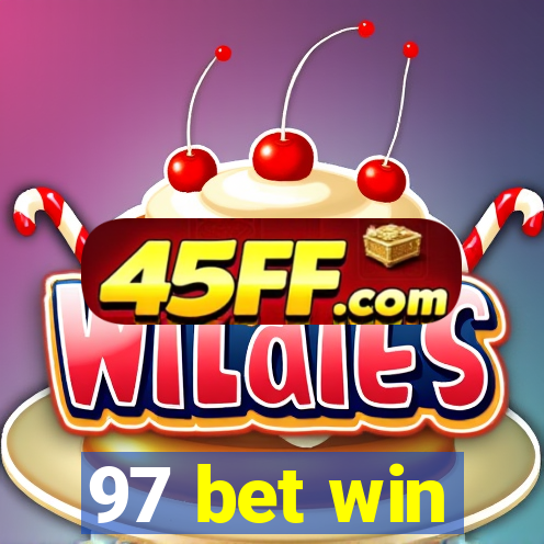 97 bet win